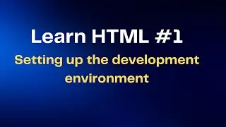 HTML tutorial for beginners in Hindi Part 1 | HTML and VSCode - SetUP