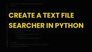 Create a text file searcher in python