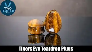 Tigers Eye Teardrop Plugs for your Stretched Ears
