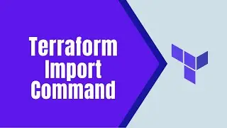Manage Infrastructure with Terraform Import | terraform import command
