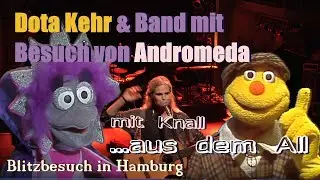 Weltpremiere : Galactica & Dota Kehr on Stage in Hamburg, Große Freiheit ! Wirklich ?