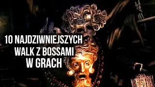 10 najdziwniejszych lub najbardziej pokręconych walk z bossami w grach