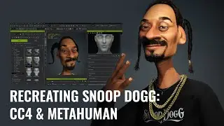 Recreating Snoop Dogg: Character Creator and MetaHuman Creator