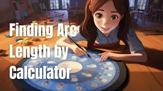 Calculator Wizardry: Finding Arc Length Made Simple