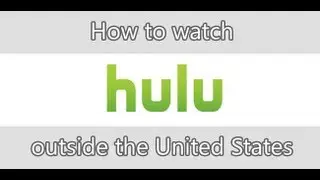 How to watch Hulu for free outside the United States!