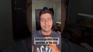 Salesforce interview question of the day #salesforce #interview
