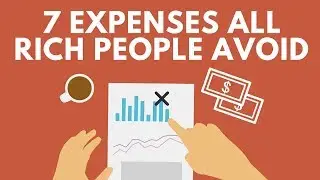 7 Expenses ALL Rich People Avoid