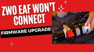 How To Fix - ZWO EAF won't connect -  firmware upgrade tutorial