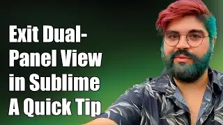 How to Exit Dual-Panel View in Sublime Text: A Quick Guide