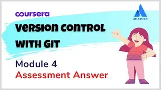 Version Control with Git Module 4 Assessment Answer