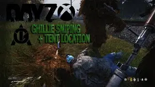 DAYZ XBOX GHILLIE GAMEPLAY|GOD TENT lOCATION