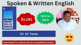 Oxford Current English Translation Chapter 10 Tense Exercise 141 Spoken English