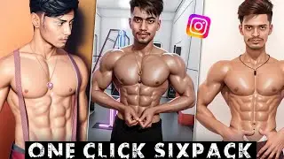 Instagram Trending 3D AI Six Pack Photo Editing - JUST ONE CLICK 🔥
