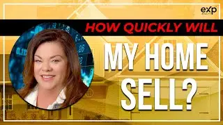 How Quickly will my home sell in South County?