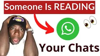 How to know and Stop people from reading your WhatsApp messages 