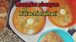 Mazedar siwayan banaye ll karachi naihari by Amnas kitchen video