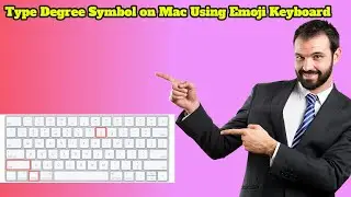 Type Degree Symbol on Mac Using Emoji Keyboard