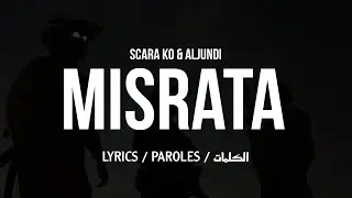 SCARA KO & ALJUNDI • MISRATA + LYRICS {TN-L}