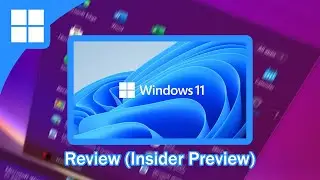 I used Windows 11 (Insider Preview) for 1 Week! And this is the REVIEW || Windows 11 features