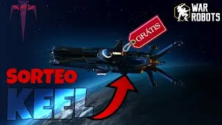 📢gratis totalmente🎰 gratis‼️ 5 naves nodrizas *KEEL* | war robots | WR