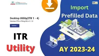 How to download ITR utility for AY 2023-24 | ITR utility | Offline JSON ITR utility | Prefilled data