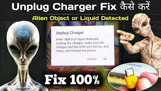 How to Fix Unplug Charger | Realme | OPPO | Alien Object or Liquid Detected Kaise Theek Kare 2024