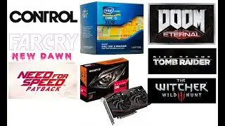 Intel Core i5 3570 + RX 570 4Gb(тест в играх Control, Far Cry, Witcher 3, NFS, Doom, Tomb Rider)