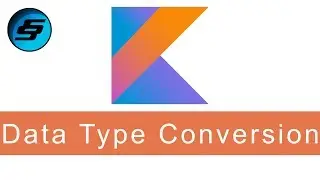 Data Type Conversion - Kotlin Programming