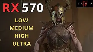 DIABLO 4 RX 570 8GB BENCHMARK