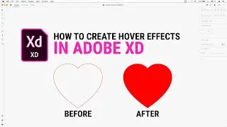 How to Create a Hover Effect for a Heart in Adobe XD
