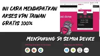 CARA MENDAPATKAN AKSES VPN REGION TAIWAN GRATIS