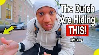 The Dutch Don't Want you to Know THIS!  | Diary of an American Living in The Netherlands