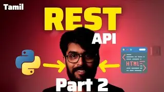 REST API with Python & HTML Part 2 in Tamil