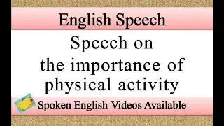 Speech on the importance of physical activity in english | importance of physical activity speech