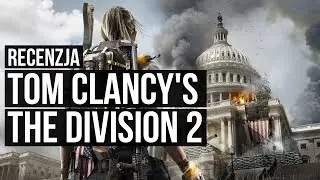 Recenzja The Division 2. Loot shootery nie są przeklęte