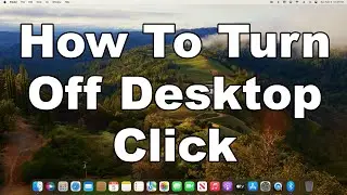 How to turn off 'Click wallpaper to reveal desktop' In macOS Sonoma | A Quick & Easy Guide