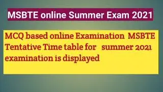 MSBTE tentative Time Table for mcq based online exam summer 2021
