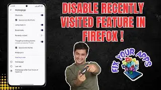 How to Disable the Recently Visited Feature in the Firefox Browser