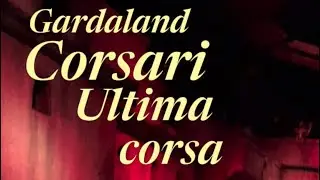 Ultima corsa per i Corsari di Gardaland #Gardaland #corsari