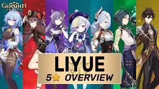 LIYUE 5 STAR Character OVERVIEW | Genshin Impact Ver 2.6