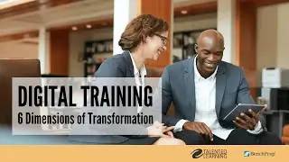 6 Dimensions of Digital Training Transformation with BenchPrep