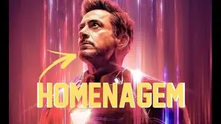 EU SOU HOMEM DE FERRO | Tony Stark - HOMENAGEM!