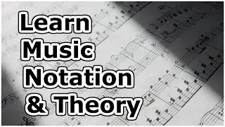 Learn Music Notation. Ep 2 - Rhythms