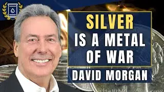 I Hate Saying it But it's True, War Will Drive SILVER Demand: David Morgan
