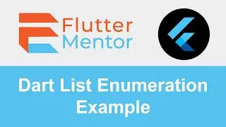 Flutter - Examples of Dart List Enumeration With Index