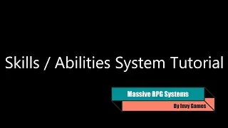 Massive RPG Systems Skills Abilites System Tutorial UE4
