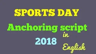 Sports Day  Anchoring Script