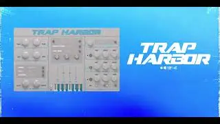 Trap Harbor VSTi Walkthrough - Trap, Hip-Hop, Drill VST Plugin - 180 Instruments | r-loops