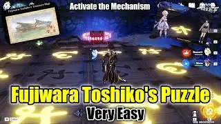 Activate the Mechanism | Fujiwara Toshiko Puzzle | Relics of seirai | Genshin impact 2.1
