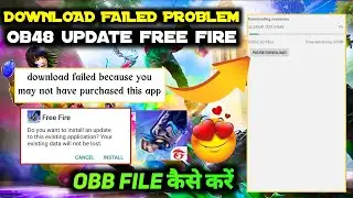 ▶️ Free Fire Resources Problem | Ff Download Failed Because You May Not Have Purchased This App Ob48